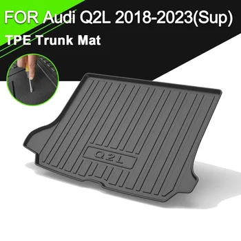 Для Audi Q2L 2018-2023 Sup Автомобильная Задняя Крышка Багажника Коврик TPE Водонепроницаемый Нескользящий Резиновый Грузовой Лайнер Аксессуары